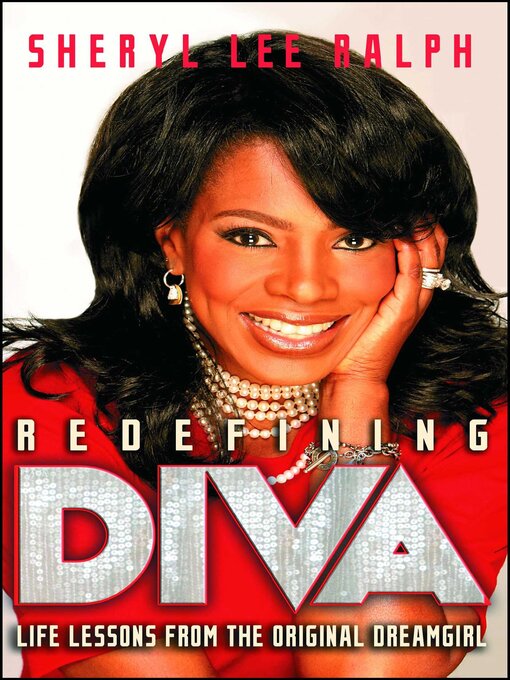 Title details for Redefining Diva by Sheryl Lee Ralph - Wait list